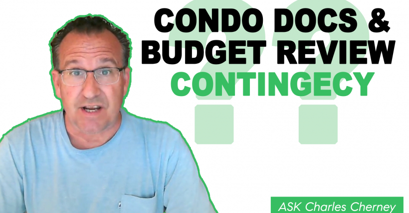 Ask Charles Cherney - What is the condo docs and budget review contingency?